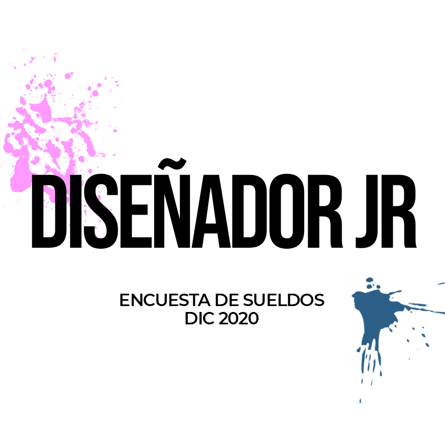 Lee más sobre el artículo Diseñador JR: Encuesta de Sueldos Dic 2020