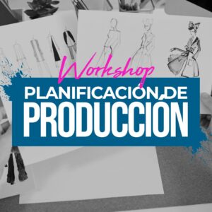 workshop de PLANIFICACIÓN DE PRODUCCIÓN
