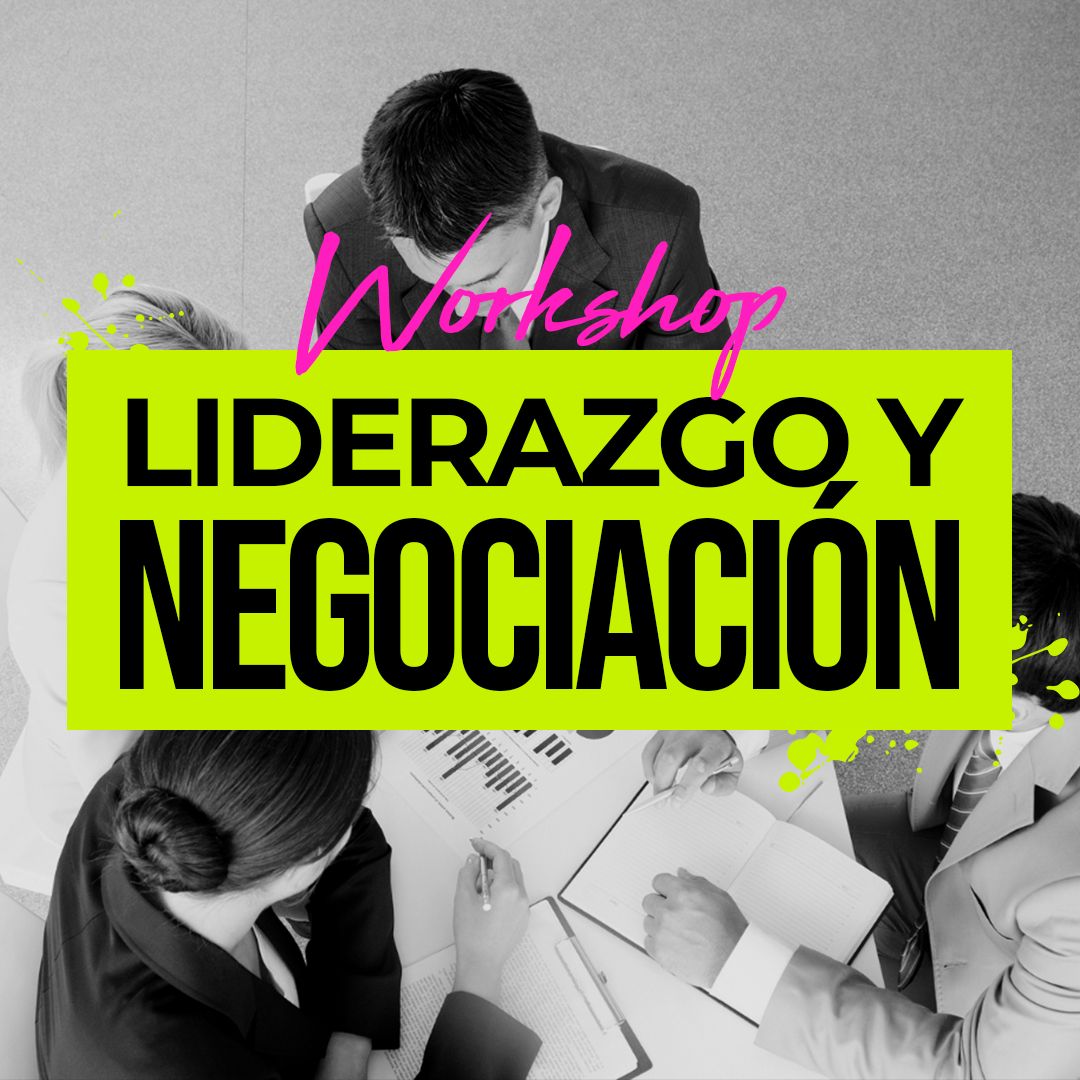 Workshop Liderazgo y Negociación